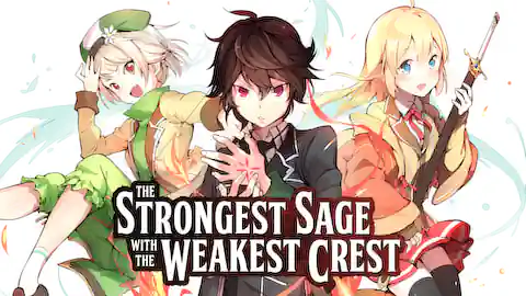 Cover of (All Ch.) The Strongest Sage with the Weakest Crest