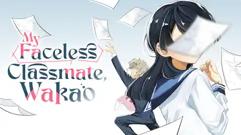 Cover of (Ch.1-24) My Faceless Classmate, Wakao