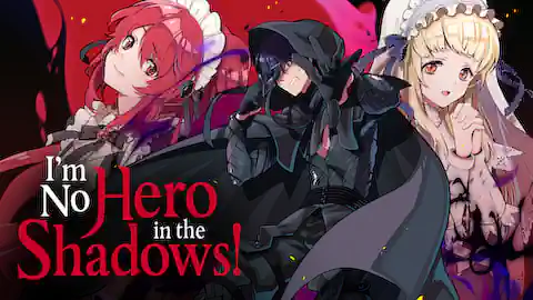Cover of (Ch.1-12) I’m No Hero in the Shadows!