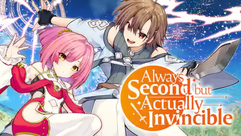 Cover of Always Second but Actually Invincible (Ranked #5)