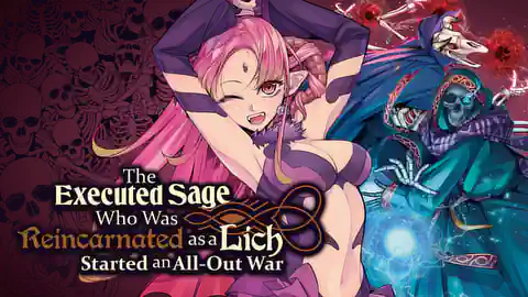 Cover of The Executed Sage Who Was Reincarnated as a Lich Started an All-Out War (Ranked #6)