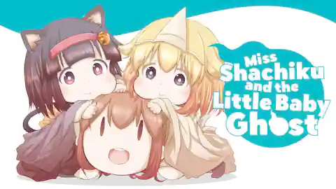 Cover of Miss Shachiku and the Little Baby Ghost