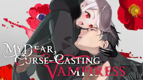 Cover of My Dear, Curse-Casting Vampiress