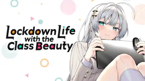 Cover of Lockdown Life with the Class Beauty