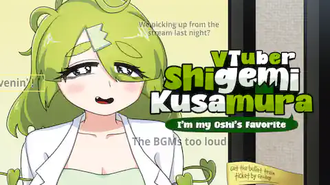 Cover of VTuber Shigemi Kusamura: I’m my Oshi’s Favorite