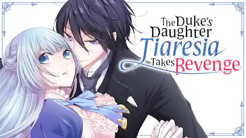 Cover of The Duke's Daughter Tiaresia Takes Revenge