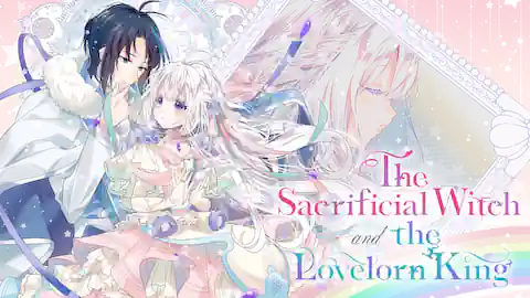 Cover of The Sacrificial Witch and the Lovelorn King