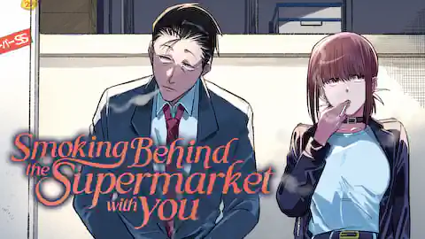 Cover of Smoking Behind the Supermarket with You