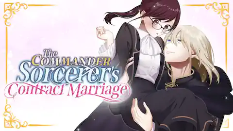 Cover of The Commander Sorcerer's Contract Marriage