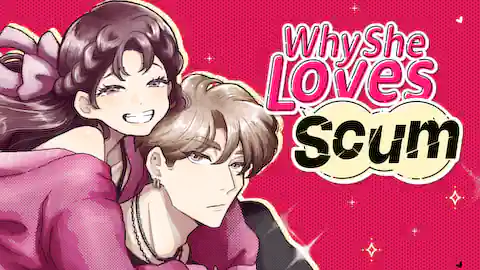 Cover of Why She Loves Scum