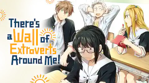 Cover of There's a Wall of Extroverts Around Me!
