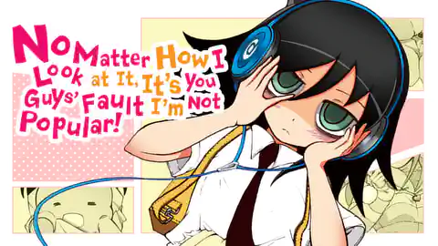 Cover of (Fail 1-Fail 226 -3) No Matter How I Look at It, It's You Guys' Fault I'm Not Popular!
