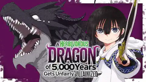 Cover of A Herbivorous Dragon of 5,000 Years Gets Unfairly Villainized