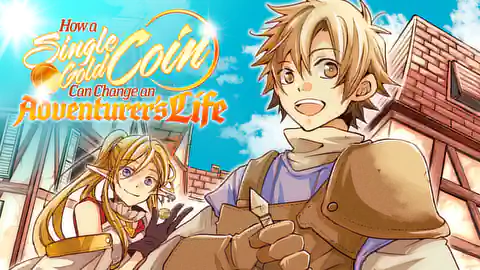Cover of How a Single Gold Coin Can Change an Adventurer's Life