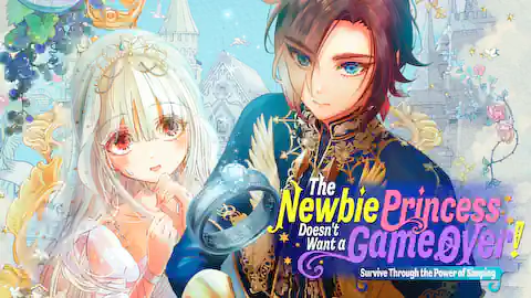 Cover of The Newbie Princess Doesn't Want a Game Over! Survive Through the Power of Simping