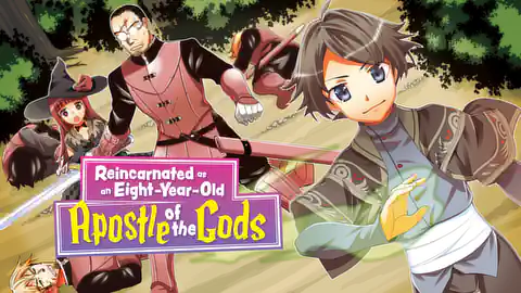 Cover of Reincarnated as an Eight-Year-Old Apostle of the Gods