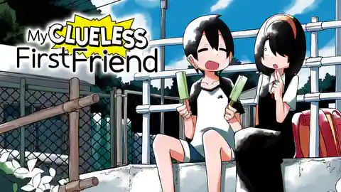 Cover of My Clueless First Friend