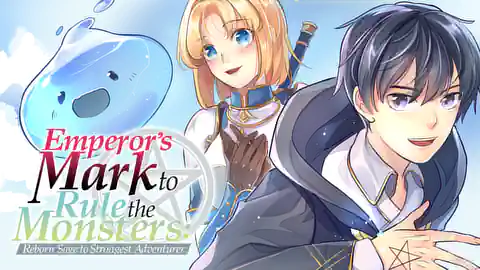 Cover of Emperor's Mark to Rule the Monsters: Reborn Sage to Strongest Adventurer (Ranked #4)