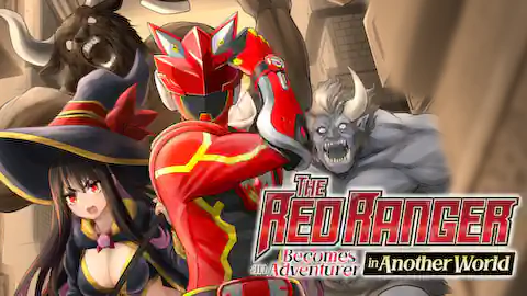 Cover of The Red Ranger Becomes an Adventurer in Another World