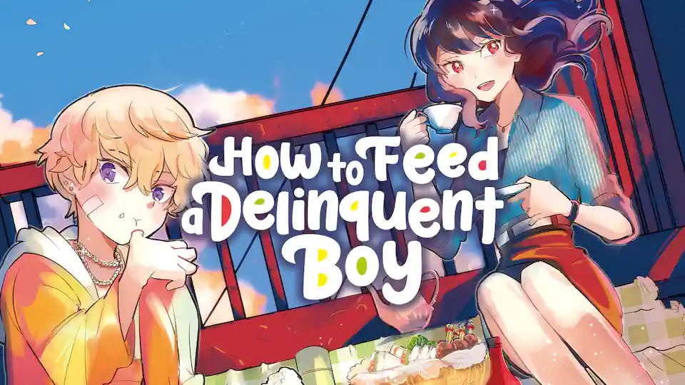 Cover of How to Feed a Delinquent Boy