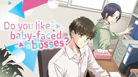 Cover of Do you like baby-faced bosses?